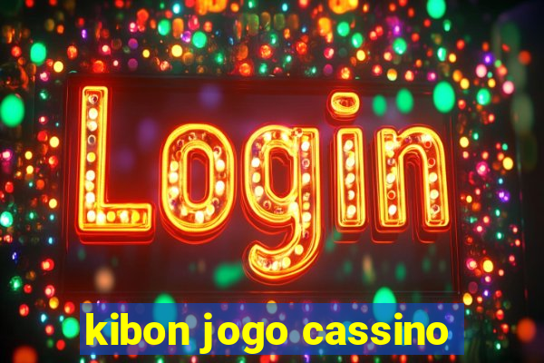 kibon jogo cassino